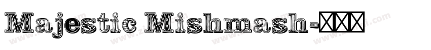 Majestic Mishmash字体转换